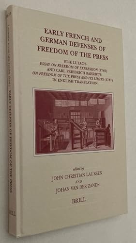 Early French and German defenses of freedom of the press. Elie Luzac's Essay on Freedom of Expres...