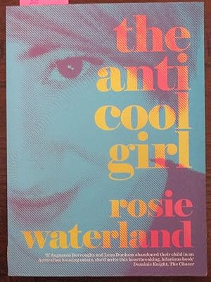 Seller image for Anti Cool Girl, The for sale by Reading Habit
