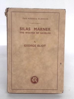 Image du vendeur pour Silas Marner: The Weaver of Raveloe mis en vente par World of Rare Books