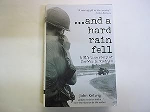 Seller image for And a Hard Rain Fell: A GI's True story of the War in Vietnam, Updated Edition for sale by Carmarthenshire Rare Books
