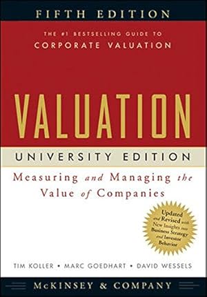 Seller image for Valuation: Measuring and Managing the Value of Companies, University Edition, 5th Edition for sale by Pieuler Store