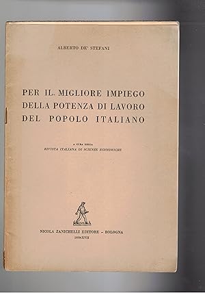 Immagine del venditore per Per il migliore impiego della potenza di lavoro del popolo italiano. Estratto. venduto da Libreria Gull