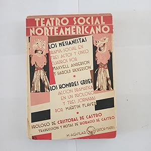 Seller image for TEATRO SOCIAL NORTEAMERICANO: LOS MESIANISTAS/ LOS HOMBRES GRISES for sale by LIBRERIA CLIO