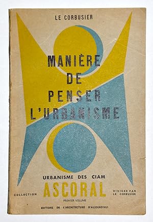 MANIERE DE PENSER L'URBANISME.