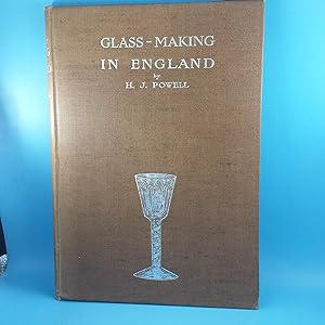 Glass-Making in England