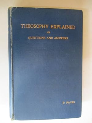 Theosophy explained in questions and answers