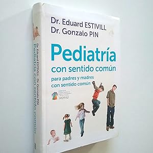 Seller image for Pediatra con sentido comn para padres y madres con sentido comn for sale by MAUTALOS LIBRERA