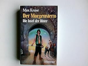 Seller image for Der Morgenstern; Teil: Die Insel der Ritter for sale by Antiquariat Buchhandel Daniel Viertel