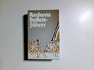 Seller image for Reclams Ballettfhrer. von Otto Friedrich Regner u. Heinz-Ludwig Schneiders / Universal-Bibliothek ; Nr. 8042/8047 [a] for sale by Antiquariat Buchhandel Daniel Viertel