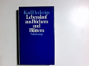 Seller image for Lebenslauf aus Bchern und Blttern. [Ausw. und Red.: Manfred Mack und Jutta Wierczimok] for sale by Antiquariat Buchhandel Daniel Viertel