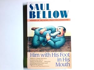 Seller image for Him with His Foot in His Mouth: And Other Stories: Him with His Foot in His Mouth; what Kind of Day Did You have?; Zetland By a Character Witness: A Silver Dish; Cousins for sale by Antiquariat Buchhandel Daniel Viertel