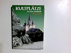 Bild des Verkufers fr Kultpltze; Teil: Bd. 3., Im Land Steiermark zum Verkauf von Antiquariat Buchhandel Daniel Viertel