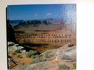 Seller image for Monument Valley : Land, durch d. sie zogen. Jrg-Peter Maurer ; Gisela Maurer for sale by Antiquariat Buchhandel Daniel Viertel