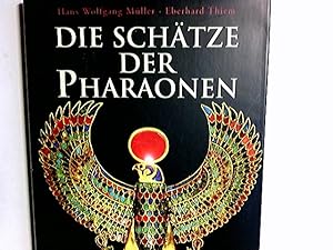 Bild des Verkufers fr Die Schtze der Pharaonen zum Verkauf von Antiquariat Buchhandel Daniel Viertel