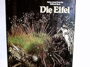 Seller image for Die Eifel. Heinz-Josef Schmitz ; Wilfried Murk. Text von Walter Pippke for sale by Antiquariat Buchhandel Daniel Viertel