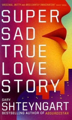 Imagen del vendedor de Super Sad True Love Story, English edition a la venta por Antiquariat Buchhandel Daniel Viertel
