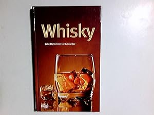 Bild des Verkufers fr Whisky : edle Destillate fr Genieer. [bers.: Karin Spath] zum Verkauf von Antiquariat Buchhandel Daniel Viertel