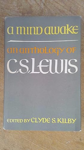 Seller image for A Mind Awake: An Anthology of C. S. Lewis for sale by Book Aid Charitable Trust