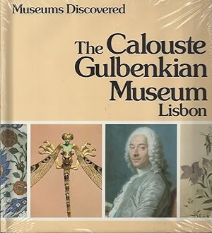 Image du vendeur pour Museums Discovered "The Calouste Gulbenkian Museum" mis en vente par °ART...on paper - 20th Century Art Books