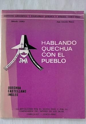 Hablando quechua con el pueblo. Quechua - Castellano - Inglés