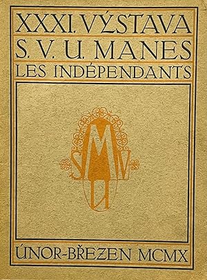 XXXI. výstava S. V. U. Manes. Les Indépendants (exhibition catalogue of French artists)