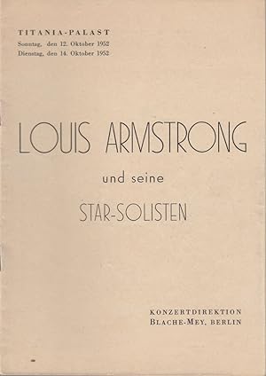 Programmheft LOUIS ARMSTRONG UND SEINE STAR-SOLISTEN Titania-Palast 12. Oktober 1952 bis 14. Okto...