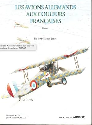 Les avions allemands aux couleurs francaises (2 Vol) (French Edition)