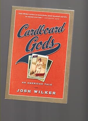 Seller image for Cardboard Gods: an All-American Tale for sale by Mossback Books