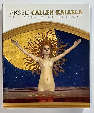 Seller image for Akseli Gallen-Kallela: The Spirit of Finland for sale by Henry Pordes Books Ltd