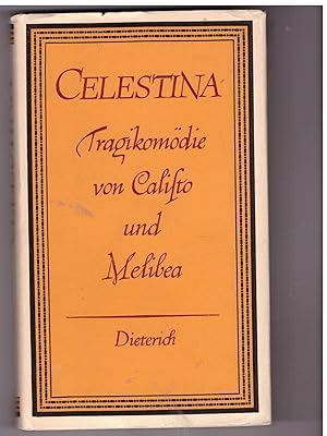 Image du vendeur pour Tragikomdie von Calisto und Melibea mis en vente par Bcherpanorama Zwickau- Planitz