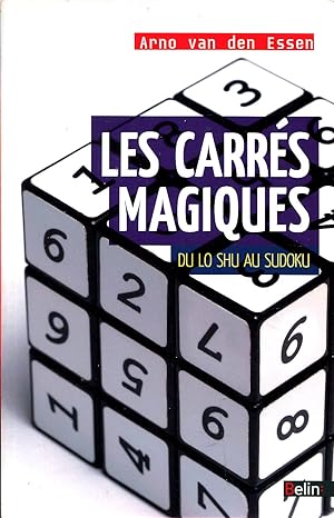 Seller image for Les carrs magiques du Lo Shu au Sudoku for sale by Sylvain Par