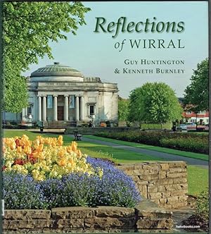 Image du vendeur pour Reflections Of Wirral: New Images Of The Wirral Peninsula mis en vente par Hall of Books
