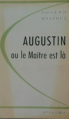 Bild des Verkufers fr Augustin ou Le Maitre est la' zum Verkauf von Librodifaccia