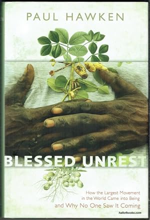 Blessed Unrest: How The Largest Movement In The World came Into Being And Why No One Saw It Coming