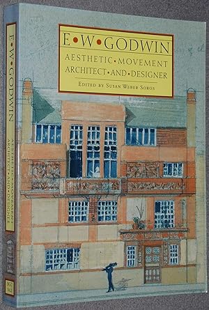Image du vendeur pour E.W. Godwin : aesthetic movement architect and designer mis en vente par Springhead Books