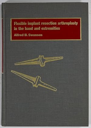 Fleible implant resection arthroplasty in the hand and extremities.