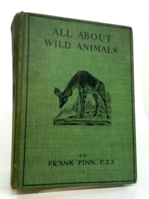 Seller image for All About Wild Animals for sale by World of Rare Books