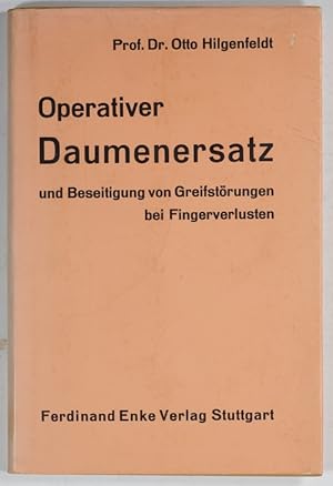 Operativer Daumenersatz und Beseitigung von Greifstörungen bei Fingerverlusten.