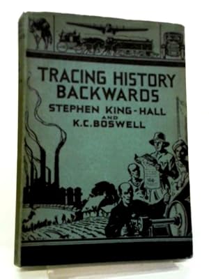 Imagen del vendedor de Tracing History Backwards, Book One: The Facts a la venta por World of Rare Books