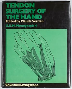 Tendon Surgery of the Hand.