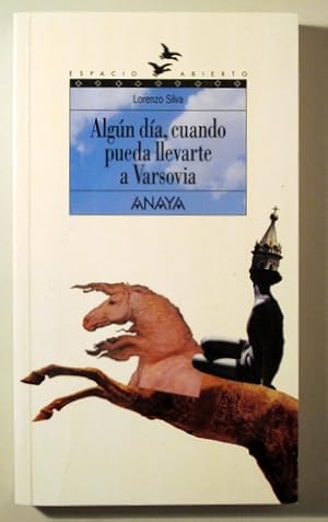 Imagen del vendedor de ALGN DA, CUANDO PUEDA LLEVARTE A VARSOVIA - Madrid 1997 - 1 edicin a la venta por Llibres del Mirall