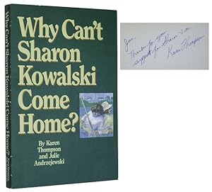 Why Can't Sharon Kowalski Come Home?