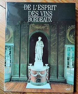 Seller image for De L'esprit Des Vins .Bordeaux. for sale by la petite boutique de bea