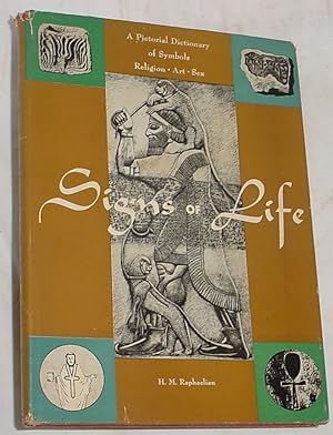 Imagen del vendedor de Signs of Life, A Pictorial Dictionary of Symbols - Religion - Art - Sex a la venta por R Bryan Old Books