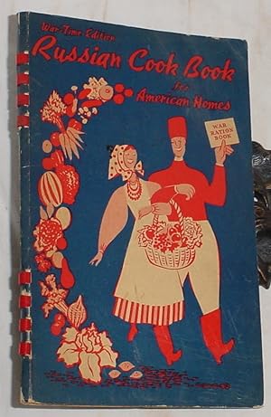 Immagine del venditore per Russian Cook Book for American Homes, War-Time Edition venduto da R Bryan Old Books