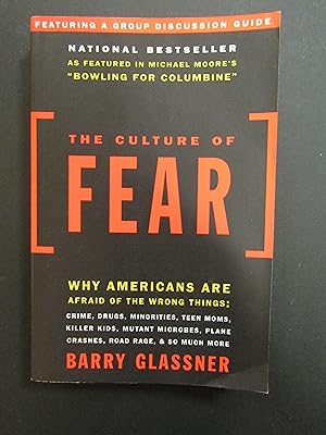 Seller image for Glassner Barry. The Culture of Fear.Why Americans Are Afraid of the Wrong Things. Basic Books. 2003 for sale by Amarcord libri