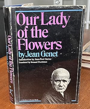 Seller image for Our Lady of the Flowers **RARE 1965 FIRST MODERN LIBRARY EDITION WITH DUST JACKET** for sale by The Modern Library