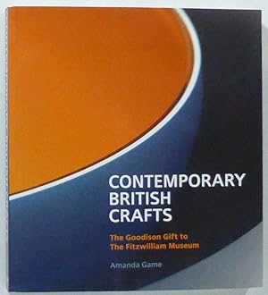 Seller image for Contemporary British Craft. The Goodison Gift to The Fitzwilliam Museum. for sale by Patrik Andersson, Antikvariat.