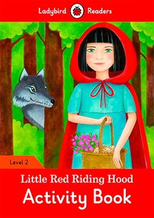 LITTLE RED RIDIGN HOOD. ACTIVITY BOOK Level 2