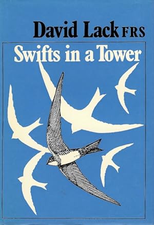 Seller image for Swifts in a Tower for sale by PEMBERLEY NATURAL HISTORY BOOKS BA, ABA